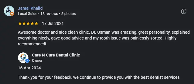 positive review for @ care n cure dental clinic islamabad dr. muhammad usman farooqui