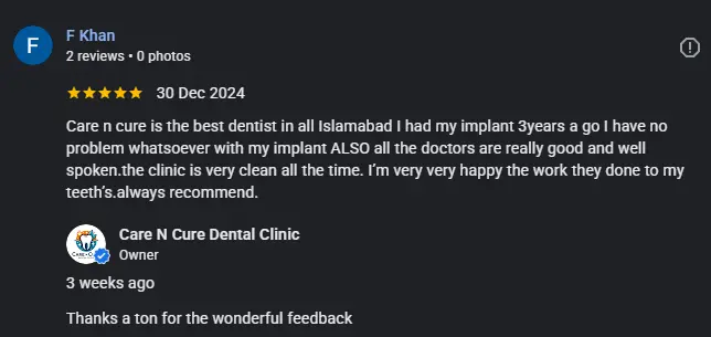 positive review for dental implant @ care n cure dental clinic islamabad dr. muhammad usman farooqui